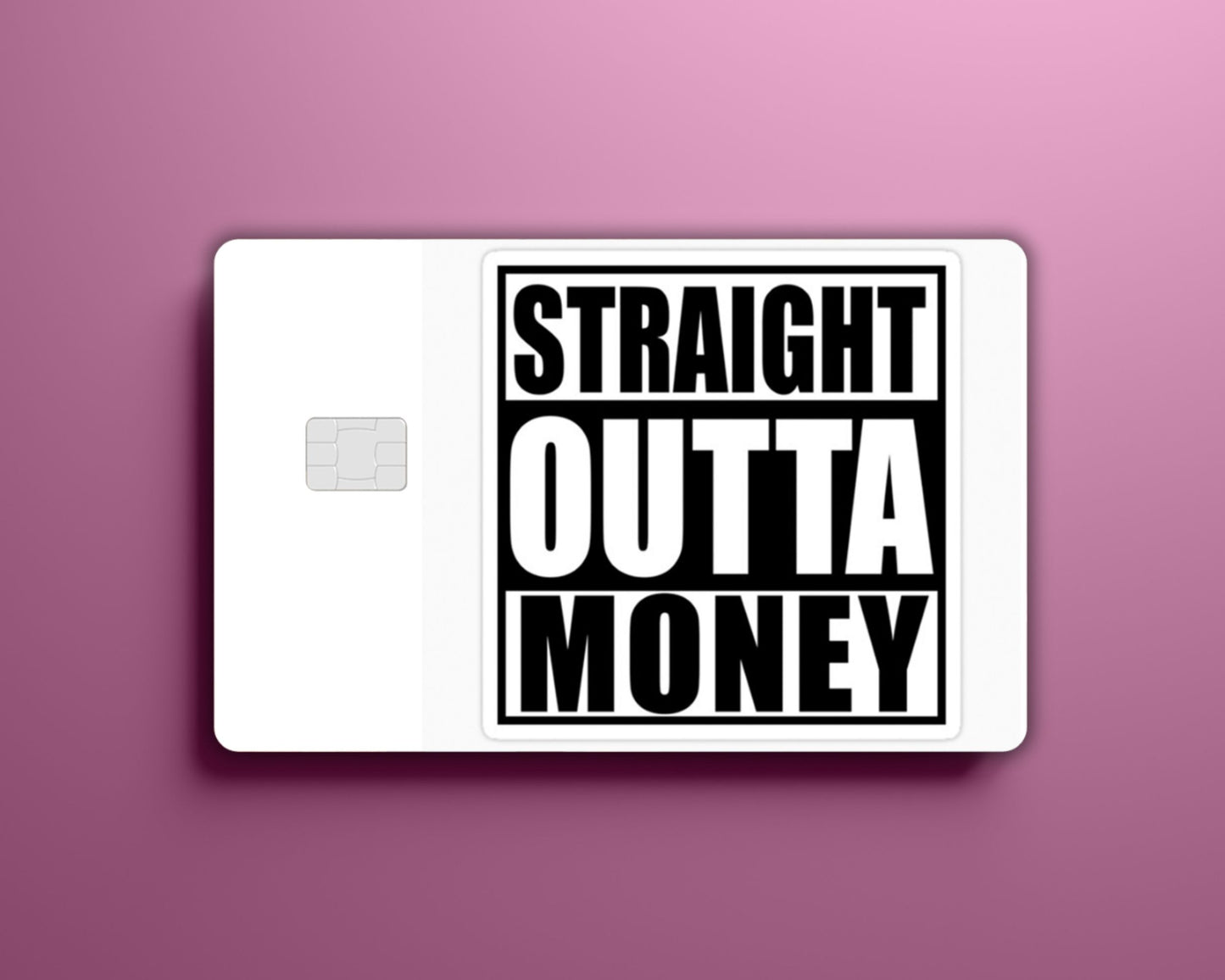 Straight Outta Money Card Cover
