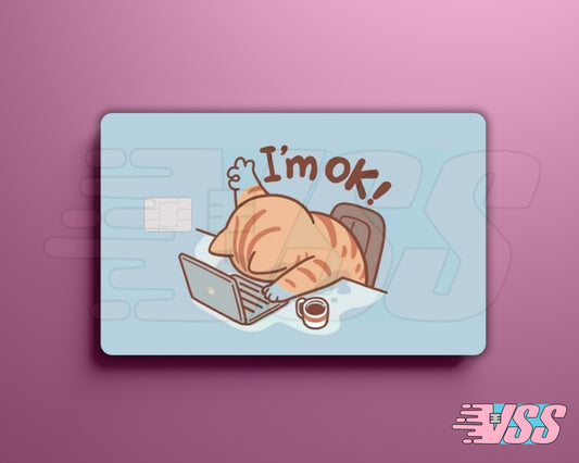 Funny Im Okay Cat Card Cover