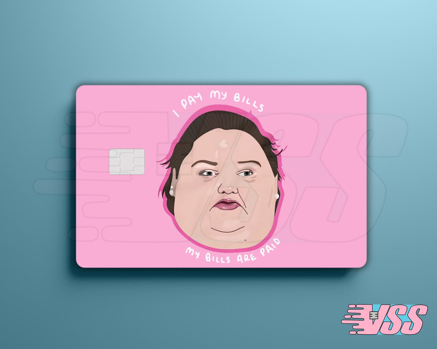 Funny Amy Slaton 1000 lb sister My Bills Are Paid Card Cover