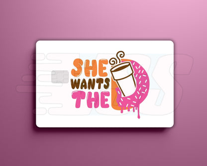 Funny She Wants The D Dunkin Coffee Card Cover