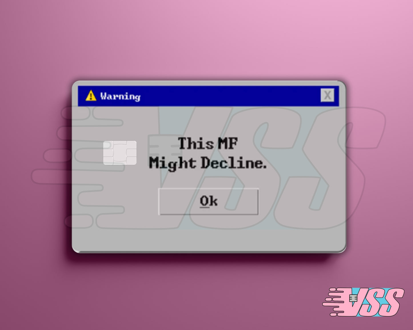 This MF Might Decline Windows Error Funny Card Cover
